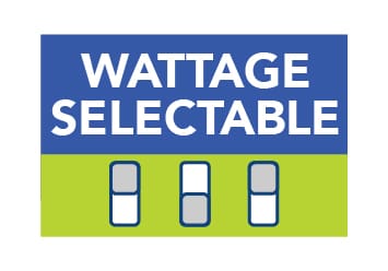 Selectable wattage power setting.