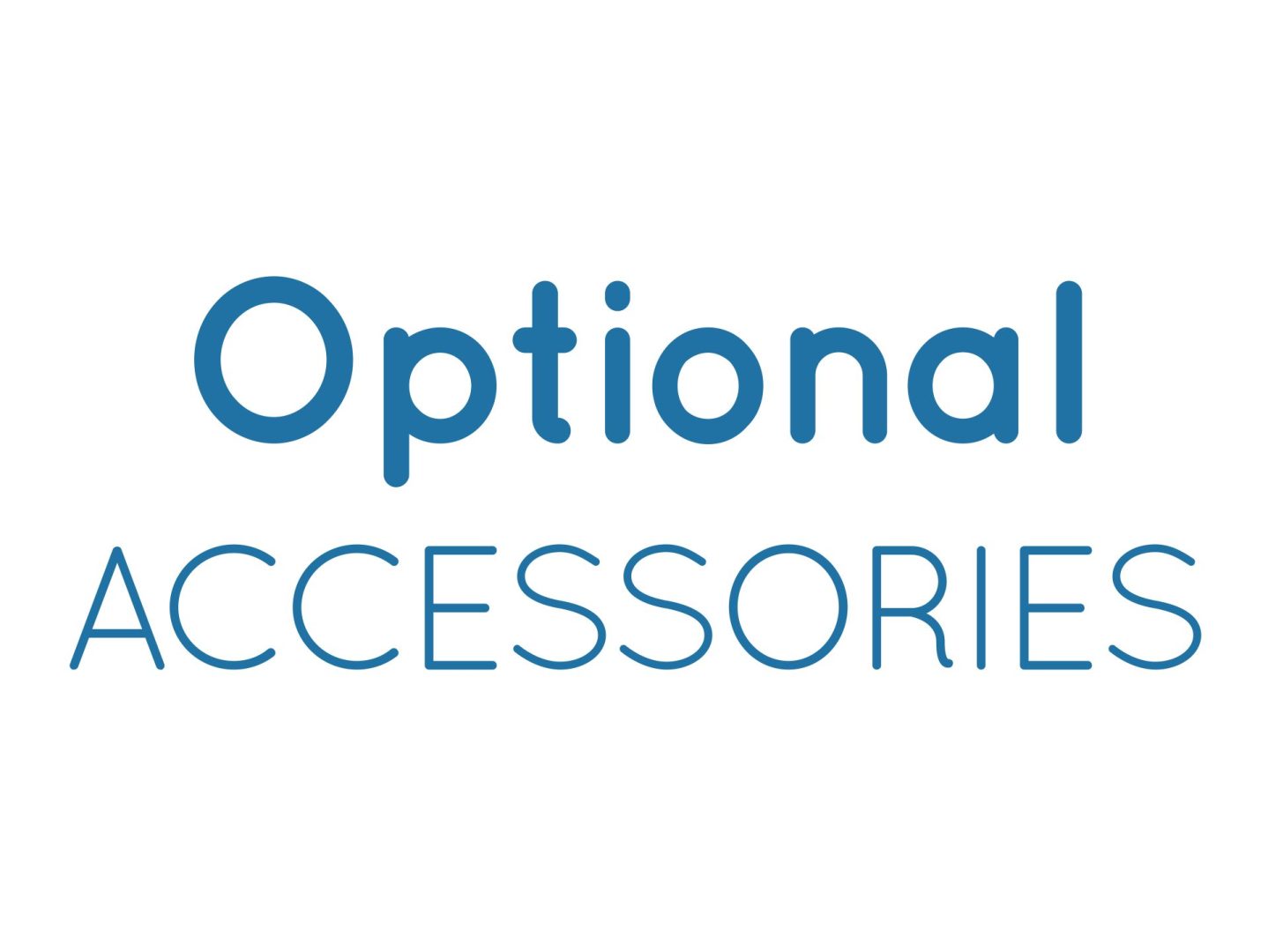 optional accessories